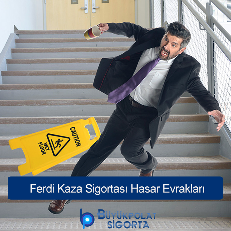 Ferdi Kaza Sigortaları Hasar Evrakları | Adıyaman Ferdi Kaza Sigortası